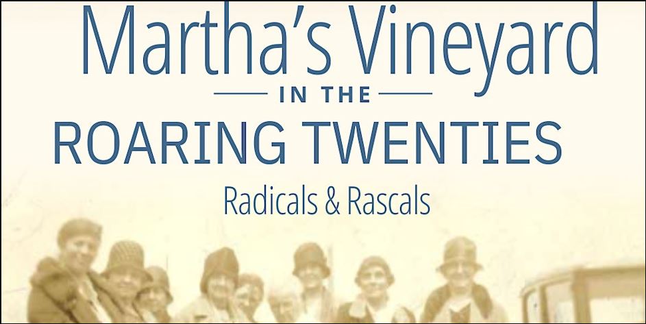 Marthas Vineyard in the Roaring Twenties